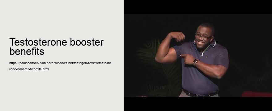 testosterone booster benefits